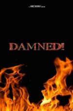 Watch Damned! Myflixer
