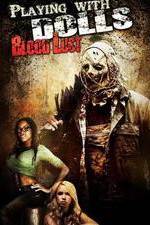 Watch Playing with Dolls: Bloodlust Myflixer