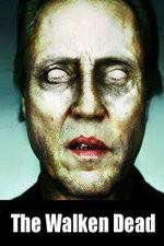Watch The Walken Dead Myflixer
