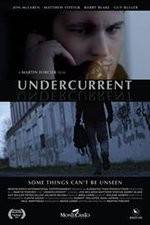 Watch Undercurrent Myflixer