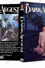 Watch Dark August Myflixer