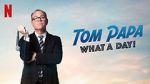 Watch Tom Papa: What a Day! (TV Special 2022) Myflixer