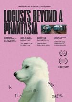 Watch Locusts Beyond A Phantasia (Short 2024) Myflixer
