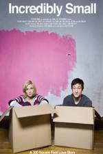 Watch Incredibly Small Myflixer