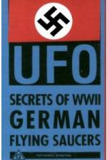 Watch Nazi UFO Secrets of World War II Myflixer