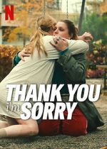 Watch Thank You, I\'m Sorry Myflixer