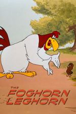 Watch The Foghorn Leghorn (Short 1948) Myflixer