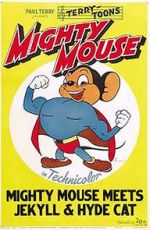 Watch Mighty Mouse Meets Jekyll and Hyde Cat (Short 1944) Myflixer