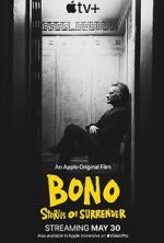 Watch Bono: Stories of Surrender Myflixer