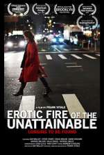 Watch Erotic Fire of the Unattainable Myflixer