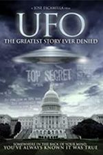 Watch UFO: The Greatest Story Ever Denied Myflixer