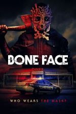 Watch Bone Face Myflixer
