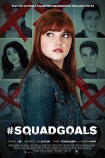 Watch #SquadGoals Myflixer