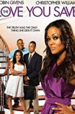Watch The Love You Save Myflixer