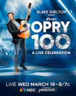Watch Opry 100: A Live Celebration (TV Special 2025) Myflixer