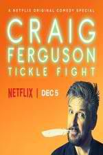 Watch Craig Ferguson: Tickle Fight Myflixer