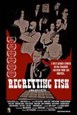 Watch Regretting Fish Myflixer