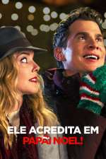 Watch I Believe in Santa Myflixer
