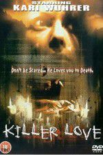 Watch Killer Love Myflixer