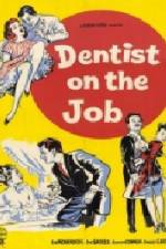 Watch Dentist on the Job Myflixer