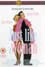 Watch Just Like a Woman Myflixer