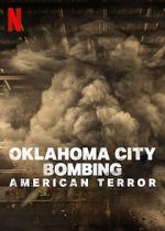Watch Oklahoma City Bombing: American Terror Myflixer