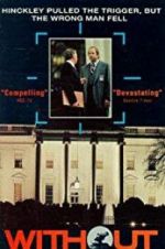 Watch Without Warning: The James Brady Story Myflixer
