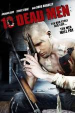 Watch Ten Dead Men Myflixer