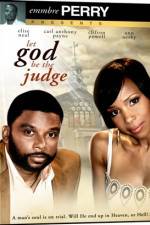 Watch Let God Be the Judge Myflixer