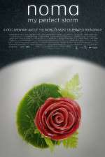 Watch Noma My Perfect Storm Myflixer