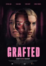 Watch Grafted Myflixer