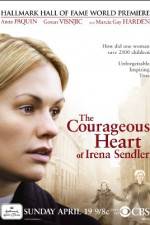Watch The Courageous Heart of Irena Sendler Myflixer