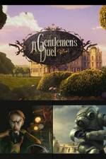 Watch A Gentlemen's Duel Myflixer