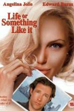 Watch Life or Something Like It Myflixer