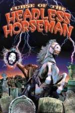 Watch Curse of the Headless Horseman Myflixer