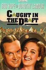 Watch Caught in the Draft Myflixer