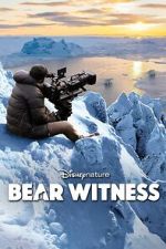 Watch Bear Witness Myflixer