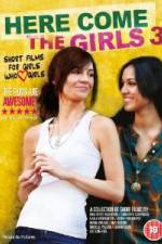 Watch Here Come the Girls 3 Myflixer