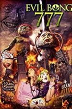 Watch Evil Bong 777 Myflixer