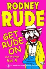 Watch Rodney Rude - Get Rude On Myflixer