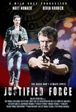 Watch Justified Force Myflixer