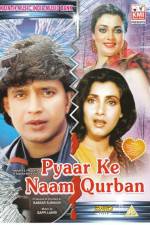Watch Pyar Ke Naam Qurbaan Myflixer