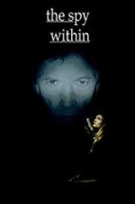 Watch The Spy Within Myflixer