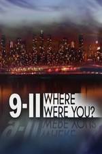 Watch 9/11: Where Were You? Myflixer