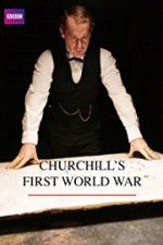 Watch Churchill\'s First World War Myflixer