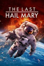 The Last Hail Mary