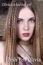 Watch Flesh for Olivia Myflixer