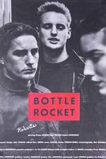 Watch Bottle Rocket Myflixer