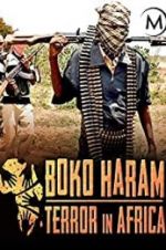 Watch Boko Haram: Terror in Africa Myflixer