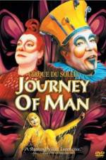 Watch Cirque du Soleil Journey of Man Myflixer